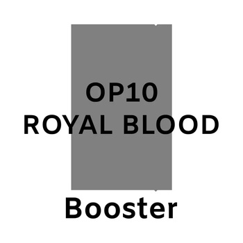 Royal Blood Booster - OP10